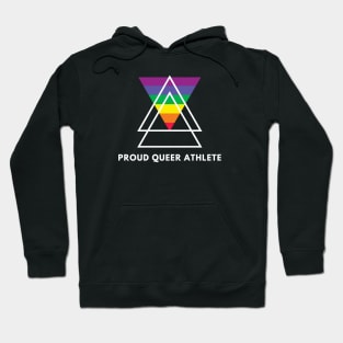 Proud Queer Athlete (White text) Hoodie